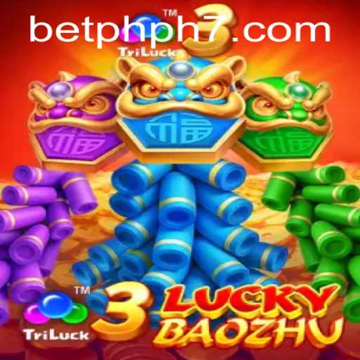 Discover the Excitement of 3LuckyBaozhu at PHPH7.COM