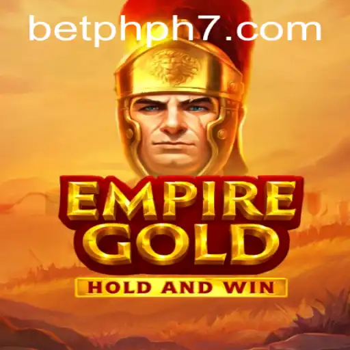 EmpireGold: A Glorious Conquest in the World of Gaming
